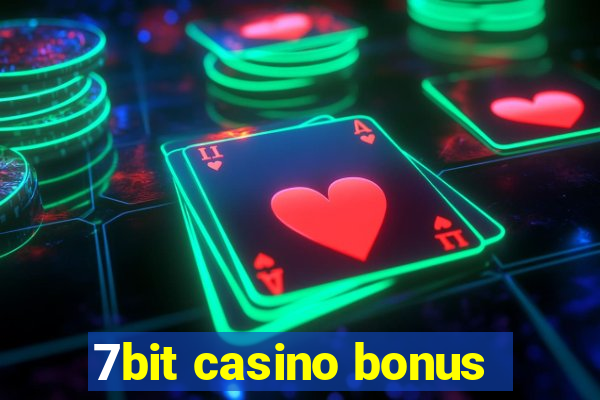 7bit casino bonus