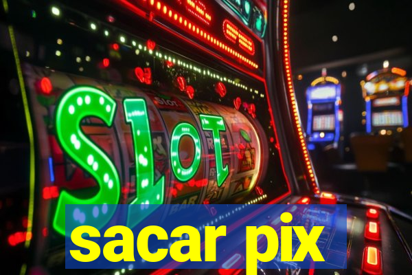 sacar pix