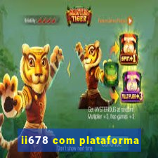 ii678 com plataforma