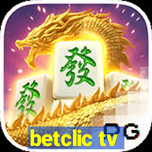 betclic tv