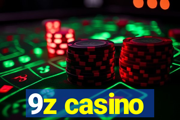 9z casino