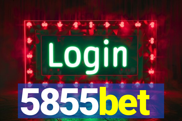 5855bet