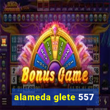 alameda glete 557