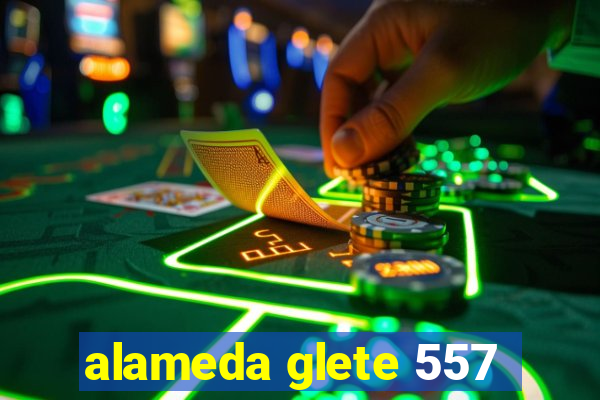 alameda glete 557