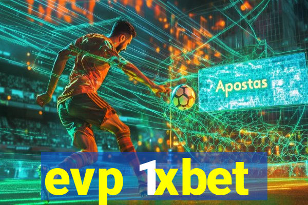 evp 1xbet