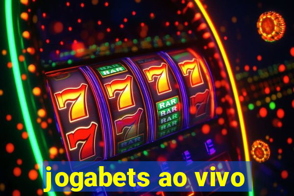 jogabets ao vivo