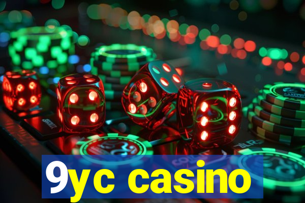 9yc casino