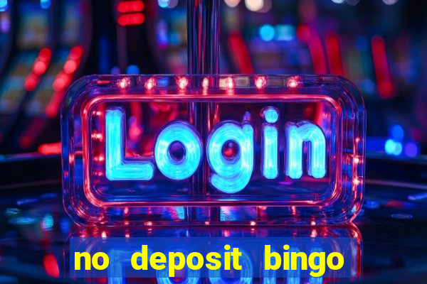 no deposit bingo sites uk