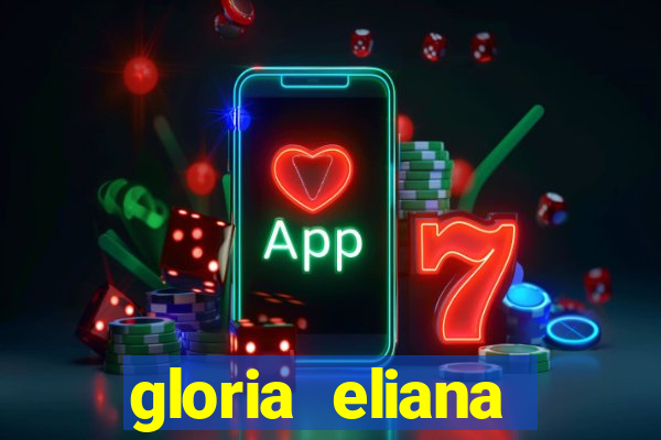 gloria eliana ribeiro letra