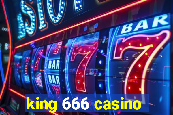 king 666 casino