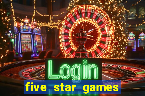 five star games slots and casino