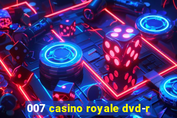 007 casino royale dvd-r