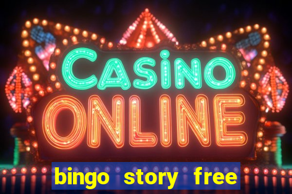 bingo story free bingo games