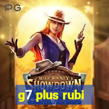 g7 plus rubi