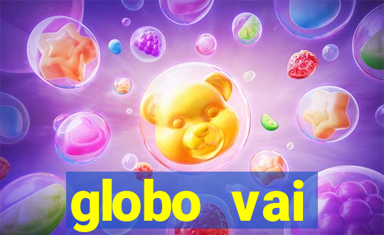 globo vai transmitir jogo hoje