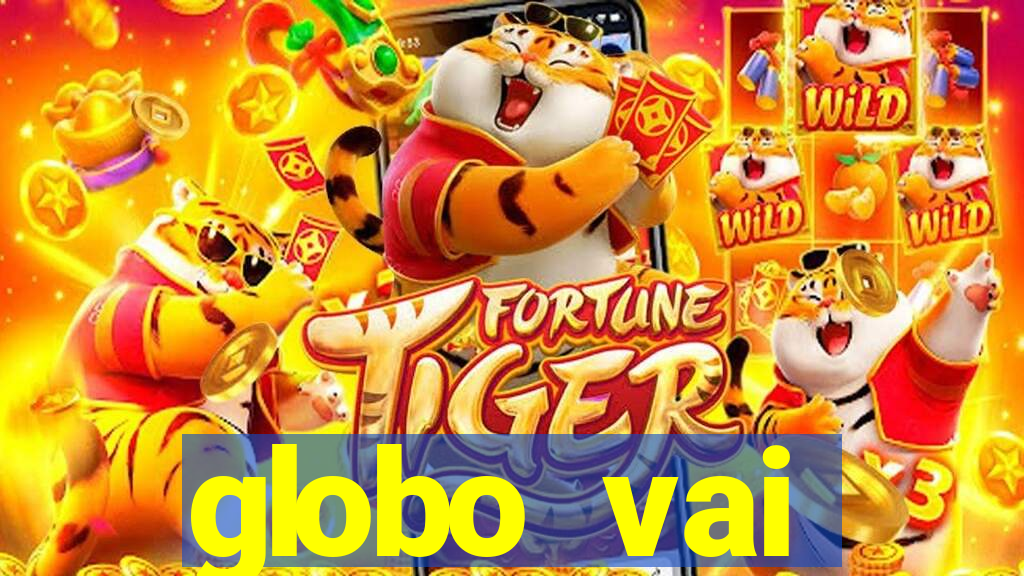 globo vai transmitir jogo hoje