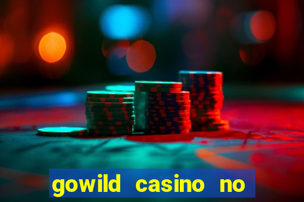 gowild casino no deposit bonus