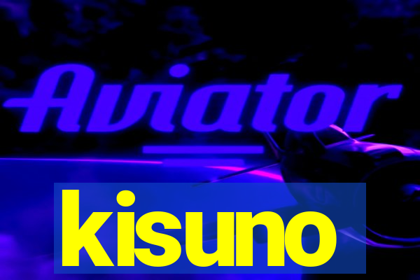 kisuno