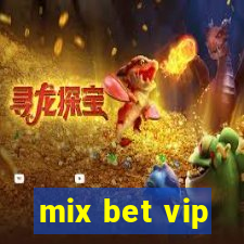 mix bet vip