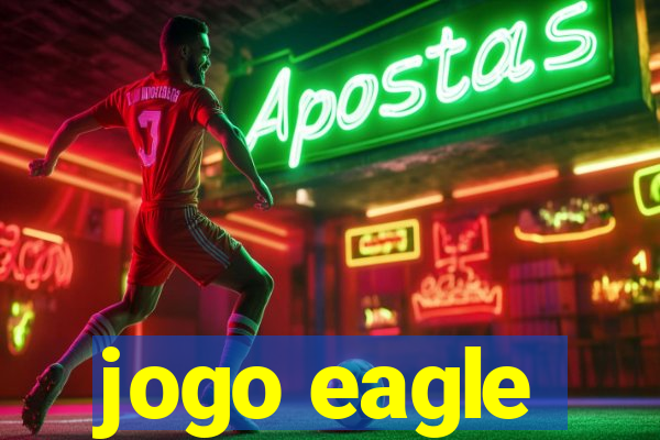 jogo eagle