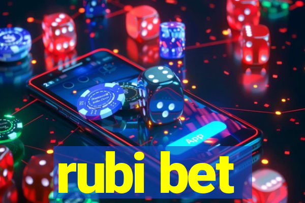 rubi bet