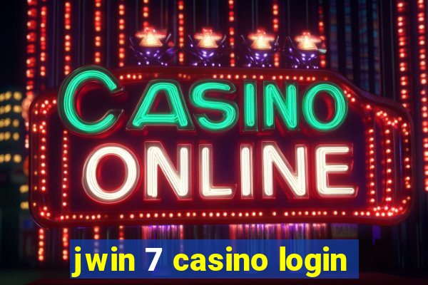 jwin 7 casino login