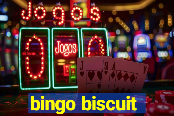 bingo biscuit