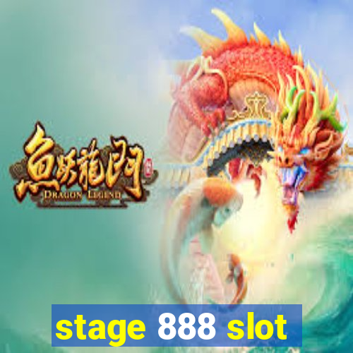 stage 888 slot