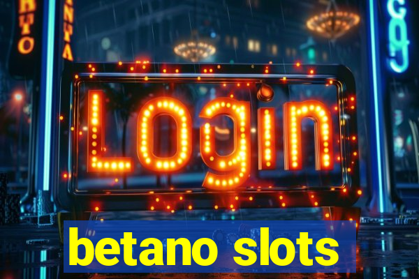 betano slots