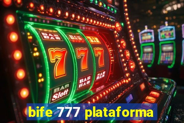 bife 777 plataforma