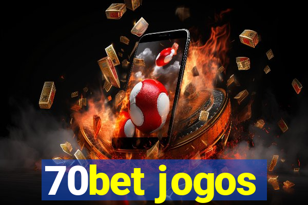 70bet jogos