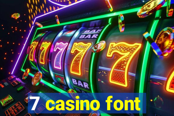 7 casino font