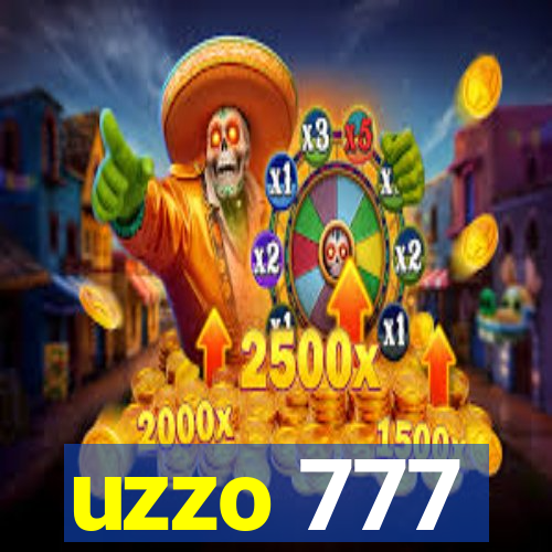 uzzo 777