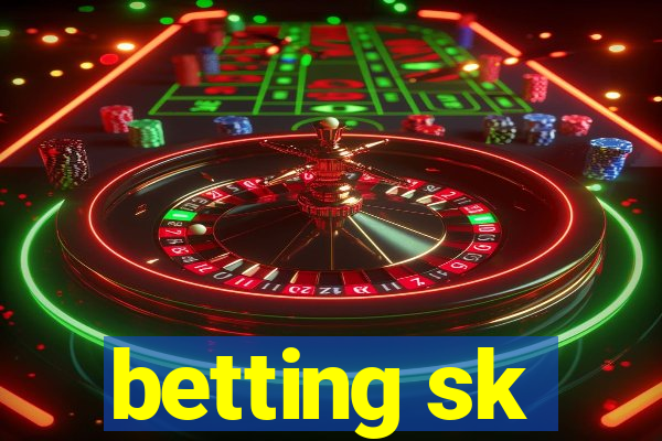 betting sk