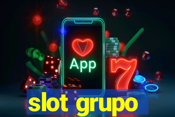 slot grupo