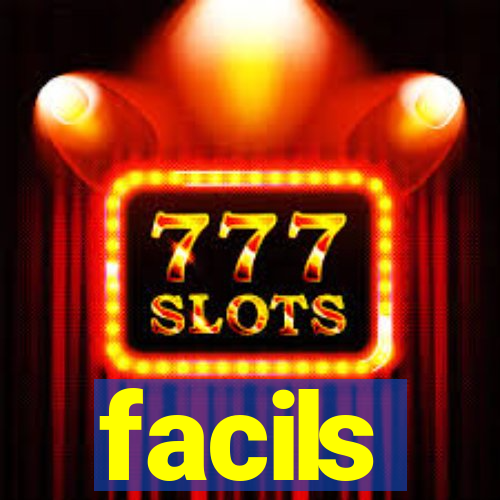 facils