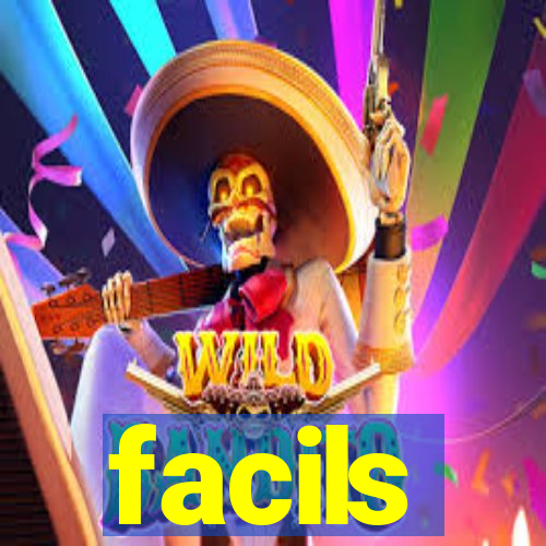 facils