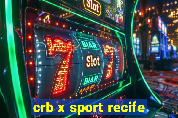 crb x sport recife