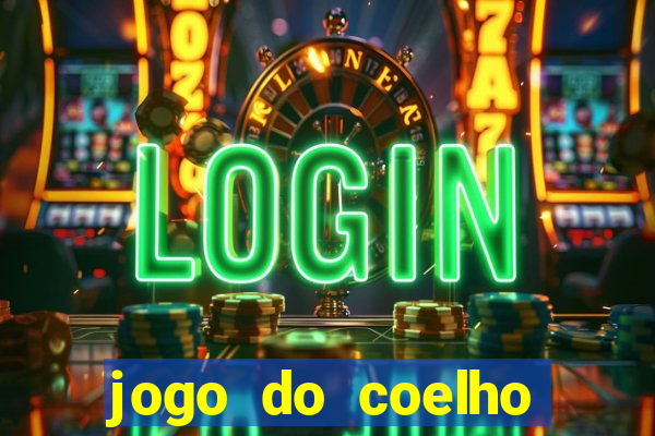 jogo do coelho ganhar dinheiro