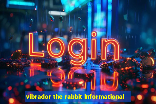 vibrador the rabbit Informational