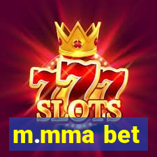 m.mma bet