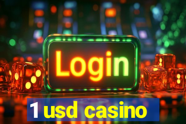 1 usd casino