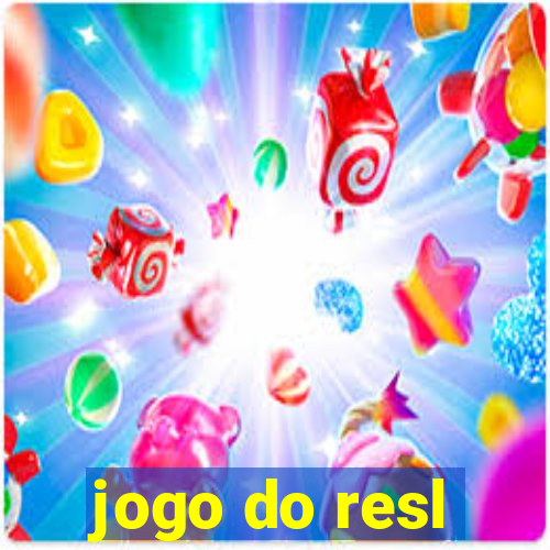 jogo do resl