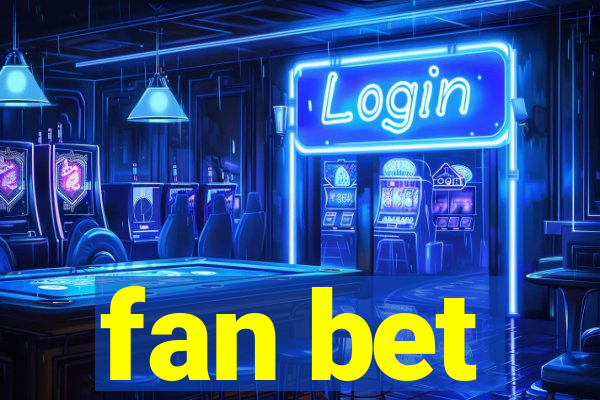 fan bet