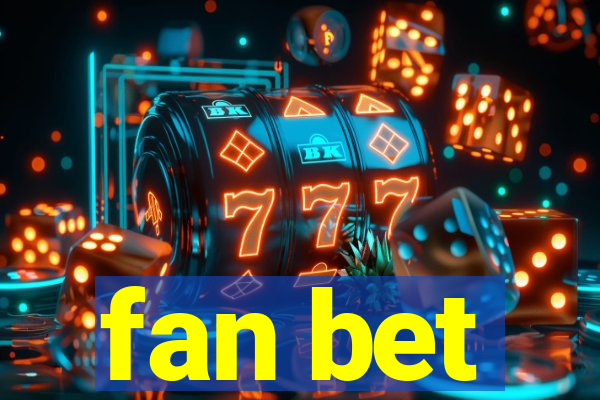 fan bet