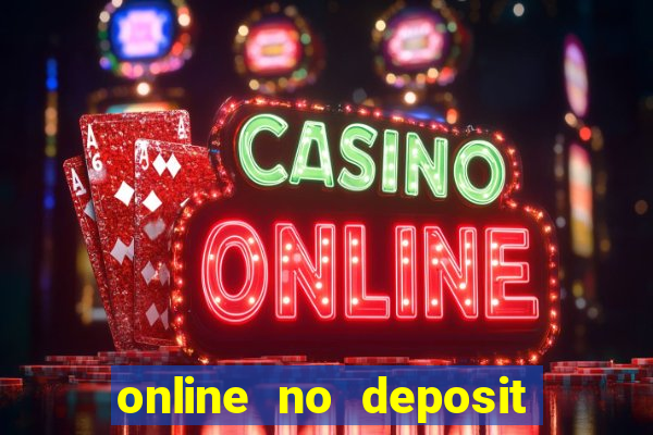 online no deposit bonus casinos