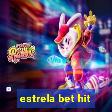 estrela bet hit