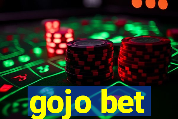 gojo bet