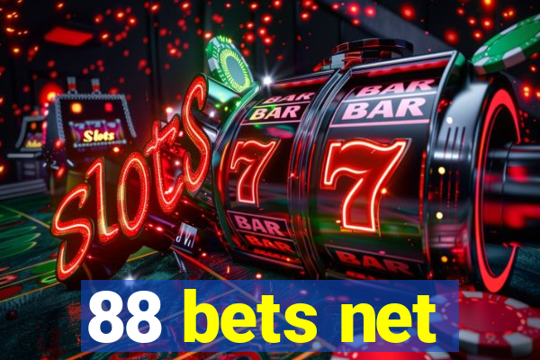 88 bets net