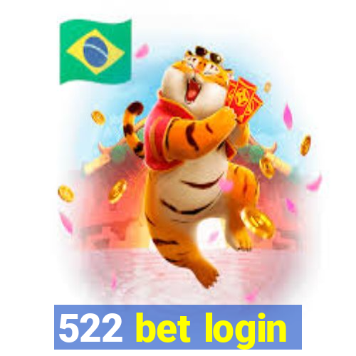 522 bet login